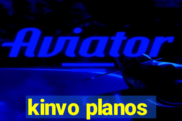 kinvo planos